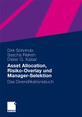 Asset Allocation, Risiko-Overlay und Manager-Selektion (eBook, PDF)