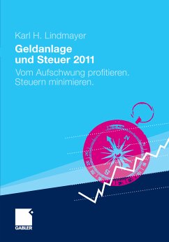 Geldanlage und Steuer 2011 (eBook, PDF) - Lindmayer, Karl H.