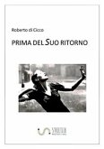 Prima del Suo Ritorno (fixed-layout eBook, ePUB)