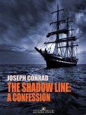 The Shadow Line: a Confession (eBook, ePUB)