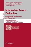 Information Access Evaluation. Multilinguality, Multimodality, and Visualization (eBook, PDF)