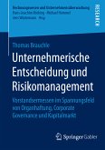 Unternehmerische Entscheidung und Risikomanagement (eBook, PDF)