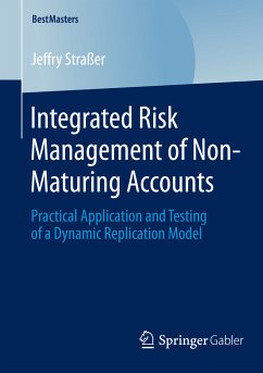 Integrated Risk Management of Non-Maturing Accounts (eBook, PDF) - Straßer, Jeffry