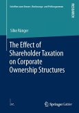 The Effect of Shareholder Taxation on Corporate Ownership Structures (eBook, PDF)