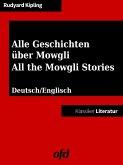Alle Geschichten über Mowgli - All the Mowgli Stories (eBook, ePUB)