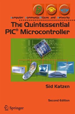 The Quintessential PIC® Microcontroller (eBook, PDF) - Katzen, Sid