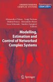 Modelling, Estimation and Control of Networked Complex Systems (eBook, PDF)
