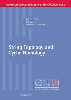 String Topology and Cyclic Homology (eBook, PDF) - Cohen, Ralph L.; Hess, Kathryn; Voronov, Alexander A.