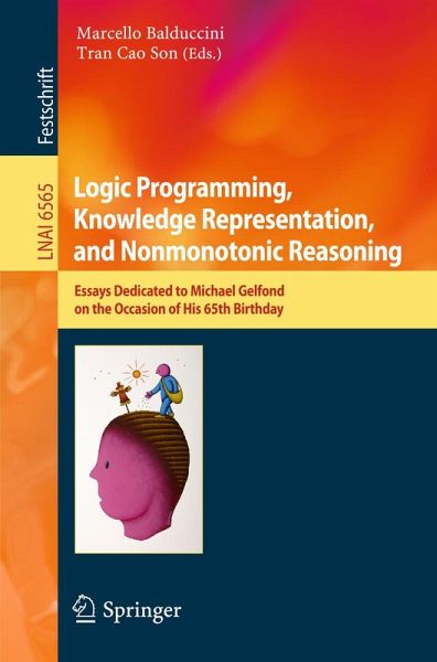 Logic Programming, Knowledge Representation, and Nonmonotonic Reasoning (eBook, PDF) Logic Programming, Knowledge Representation, and Nonmonotonic Reasoning (eBook, PDF)