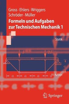 Formeln und Aufgaben zur Technischen Mechanik 1 (eBook, PDF) - Gross, Dietmar; Ehlers, Wolfgang; Wriggers, Peter; Schröder, Jörg; Müller, Ralf