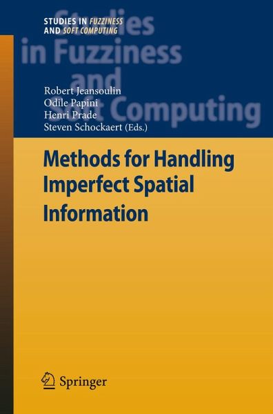 Methods for Handling Imperfect Spatial Information (eBook, PDF) Methods for Handling Imperfect Spatial Information (eBook, PDF)