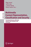Multimedia Content Representation, Classification and Security (eBook, PDF)
