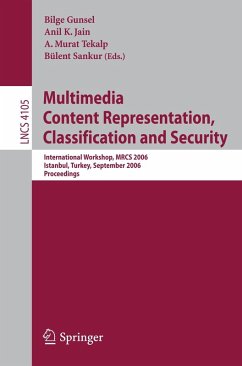 Multimedia Content Representation, Classification and Security (eBook, PDF)