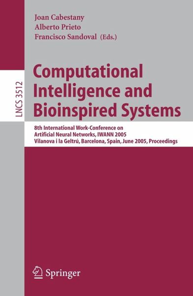 Computational Intelligence and Bioinspired Systems (eBook, PDF) Computational Intelligence and Bioinspired Systems (eBook, PDF)