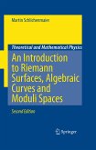 An Introduction to Riemann Surfaces, Algebraic Curves and Moduli Spaces (eBook, PDF)