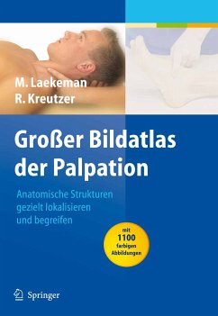 Großer Bildatlas der Palpation (eBook, PDF) - Laekeman, Marjan; Kreutzer, Roland