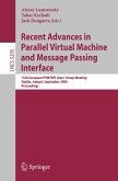 Recent Advances in Parallel Virtual Machine and Message Passing Interface (eBook, PDF)