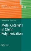 Metal Catalysts in Olefin Polymerization (eBook, PDF)