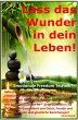 Lass das Wunder in dein Leben fließen!... - Bild 1