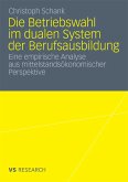 Die Betriebswahl im dualen System der Berufsausbildung (eBook, PDF)