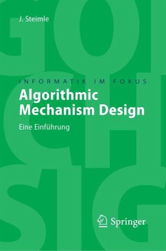 Algorithmic Mechanism Design (eBook, PDF) - Steimle, Jürgen