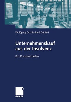 Unternehmenskauf aus der Insolvenz (eBook, PDF) - Ott, Wolfgang; Göpfert, Burkard