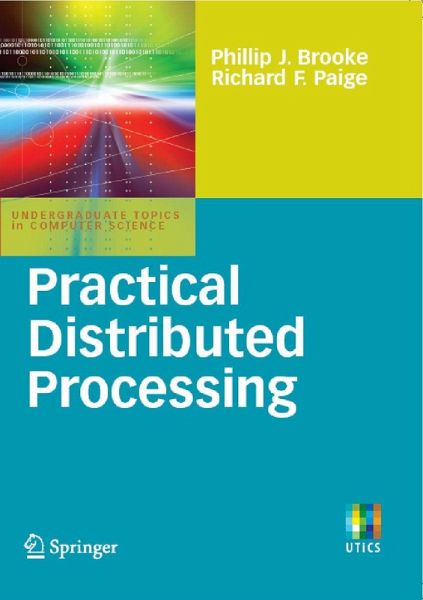 Practical Distributed Processing (eBook, PDF) Practical Distributed Processing (eBook, PDF)