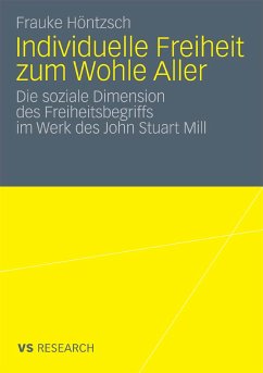 Individuelle Freiheit zum Wohle Aller (eBook, PDF) - Höntzsch, Frauke