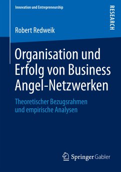 Organisation und Erfolg von Business Angel-Netzwerken (eBook, PDF) - Redweik, Robert