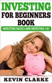 Investing For Beginners Book: Investing Basics and Investing 101 (eBook, ePUB)