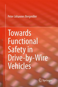 Towards Functional Safety in Drive-by-Wire Vehicles (eBook, PDF) - Bergmiller, Peter Johannes