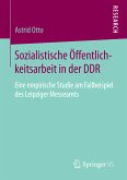 Sozialistische Öffentlichkeitsarbeit in der DDR (eBook, PDF)
