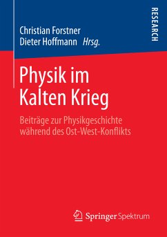 Physik im Kalten Krieg (eBook, PDF)