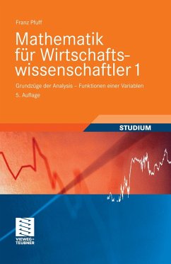 Mathematik für Wirtschaftswissenschaftler 1 (eBook, PDF) - Pfuff, Franz