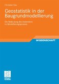 Geostatistik in der Baugrundmodellierung (eBook, PDF)