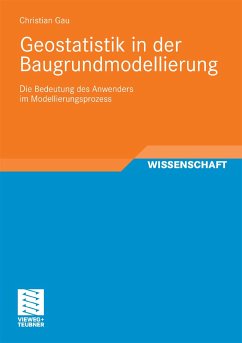 Geostatistik in der Baugrundmodellierung (eBook, PDF) - Gau, Christian