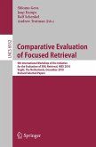 Comparative Evaluation of Focused Retrieval (eBook, PDF)