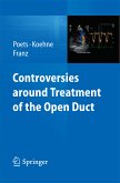 Controversies around treatment of the open duct (eBook, PDF)