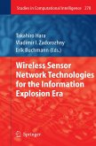 Wireless Sensor Network Technologies for the Information Explosion Era (eBook, PDF)