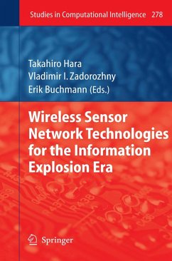 Wireless Sensor Network Technologies for the Information Explosion Era (eBook, PDF)