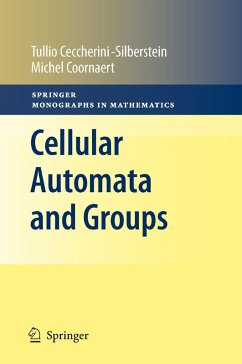 Cellular Automata and Groups (eBook, PDF) - Ceccherini-Silberstein, Tullio; Coornaert, Michel