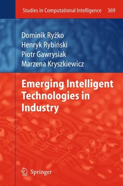 Emerging Intelligent Technologies in Industry (eBook, PDF) - Ryzko, Dominik; Gawrysiak, Piotr; Rybinski, Henryk; Kryszkiewicz, Marzena