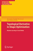 Topological Derivatives in Shape Optimization (eBook, PDF)