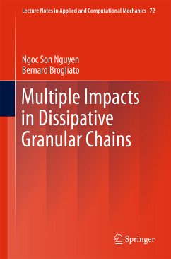 Multiple Impacts in Dissipative Granular Chains (eBook, PDF) - Nguyen, Ngoc Son; Brogliato, Bernard