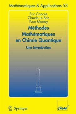 Méthodes mathématiques en chimie quantique. Une introduction (eBook, PDF) - Cances, Eric; Le Bris, Claude; Maday, Yvon