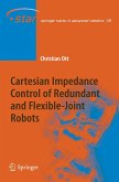 Cartesian Impedance Control of Redundant and Flexible-Joint Robots (eBook, PDF)