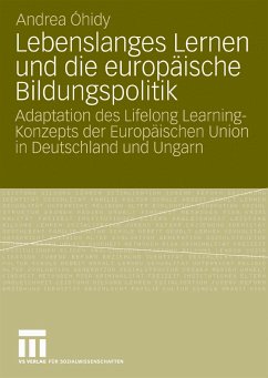 Lebenslanges Lernen und die europäische Bildungspolitik (eBook, PDF) - Óhidy, Andrea