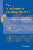 Grundlagen der Strömungsmechanik (eBook, PDF)