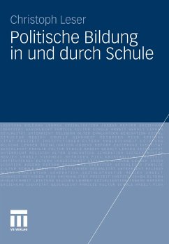 Politische Bildung in und durch Schule (eBook, PDF) - Leser, Christoph