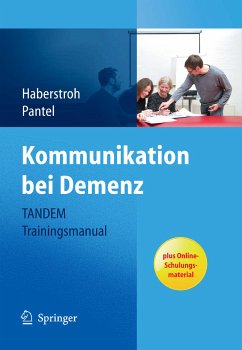 Kommunikation bei Demenz - TANDEM Trainingsmanual (eBook, PDF) - Haberstroh, Julia; Johannes, Pantel